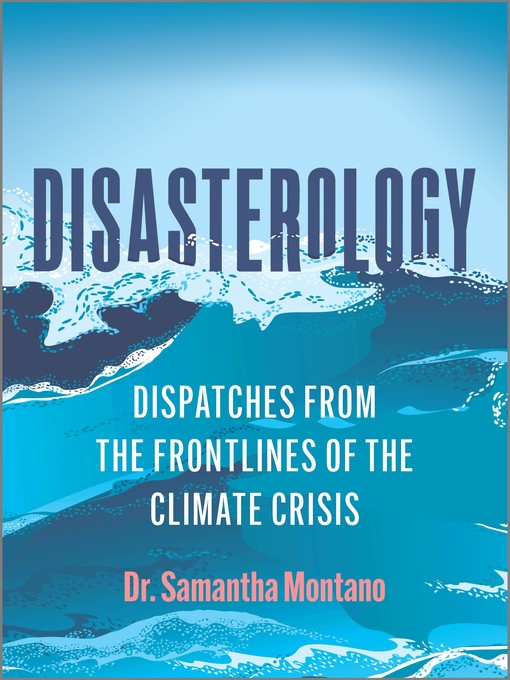 Title details for Disasterology by Samantha Montano - Available